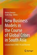 Bag / Omrane |  New Business Models in the Course of Global Crises in South Asia | Buch |  Sack Fachmedien