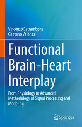 Catrambone / Valenza |  Functional Brain-Heart Interplay | eBook | Sack Fachmedien
