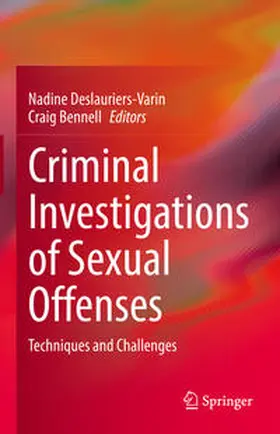 Deslauriers-Varin / Bennell |  Criminal Investigations of Sexual Offenses | eBook | Sack Fachmedien