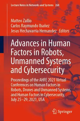 Zallio / Raymundo Ibañez / Hernandez | Advances in Human Factors in Robots, Unmanned Systems and Cybersecurity | E-Book | sack.de