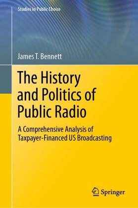 Bennett | The History and Politics of Public Radio | Buch | 978-3-030-80018-5 | sack.de