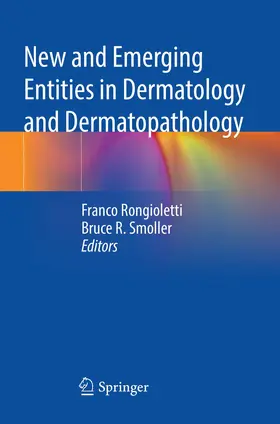 Rongioletti / Smoller |  New and Emerging Entities in Dermatology and Dermatopathology | Buch |  Sack Fachmedien