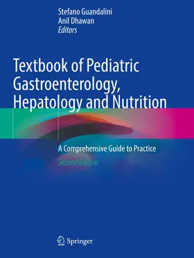 Guandalini / Dhawan |  Textbook of Pediatric Gastroenterology, Hepatology and Nutrition | Buch |  Sack Fachmedien
