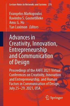 Markopoulos / Luximon / Goonetilleke | Advances in Creativity, Innovation, Entrepreneurship and Communication of Design | Buch | 978-3-030-80093-2 | sack.de
