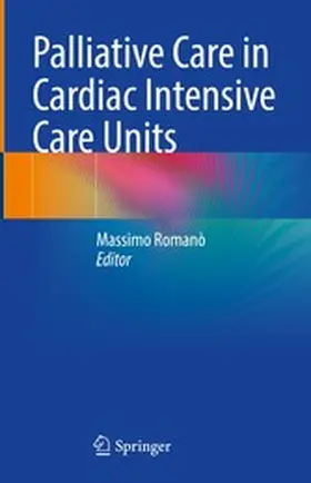 Romanò |  Palliative Care in Cardiac Intensive Care Units | eBook | Sack Fachmedien