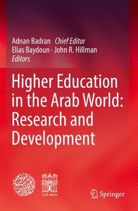 Badran / Hillman / Baydoun | Higher Education in the Arab World: Research and Development | Buch | 978-3-030-80124-3 | sack.de