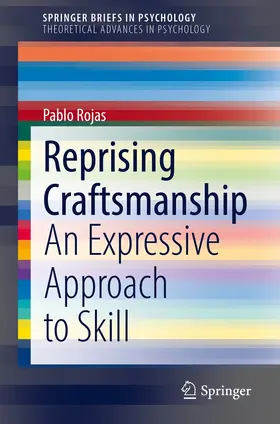 Rojas |  Reprising Craftsmanship | eBook | Sack Fachmedien