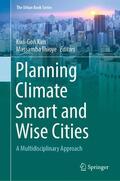 Thioye / Kim |  Planning Climate Smart and Wise Cities | Buch |  Sack Fachmedien