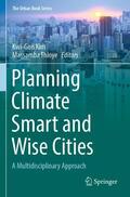 Thioye / Kim |  Planning Climate Smart and Wise Cities | Buch |  Sack Fachmedien