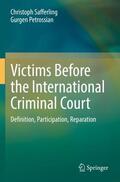 Petrossian / Safferling |  Victims Before the International Criminal Court | Buch |  Sack Fachmedien