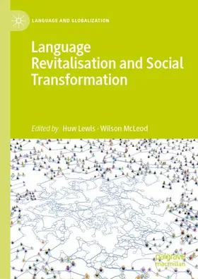 McLeod / Lewis |  Language Revitalisation and Social Transformation | Buch |  Sack Fachmedien