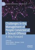 Uzieblo / McCartan / Smid |  Challenges in the Management of People Convicted of a Sexual Offence | Buch |  Sack Fachmedien