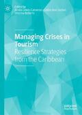 Lewis-Cameron / Roberts / Jordan |  Managing Crises in Tourism | Buch |  Sack Fachmedien