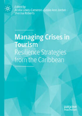 Lewis-Cameron / Jordan / Roberts | Managing Crises in Tourism | E-Book | sack.de
