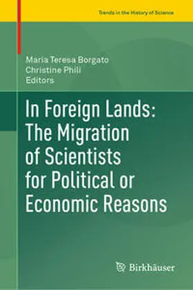 Borgato / Phili |  In Foreign Lands: The Migration of Scientists for Political or Economic Reasons | eBook | Sack Fachmedien