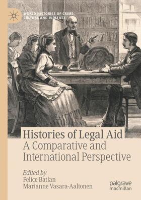 Vasara-Aaltonen / Batlan | Histories of Legal Aid | Buch | 978-3-030-80273-8 | sack.de