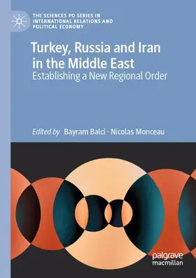 Monceau / Balci |  Turkey, Russia and Iran in the Middle East | Buch |  Sack Fachmedien