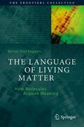 Küppers |  The Language of Living Matter | Buch |  Sack Fachmedien