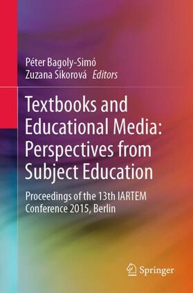 Sikorová / Bagoly-Simó |  Textbooks and Educational Media: Perspectives from Subject Education | Buch |  Sack Fachmedien