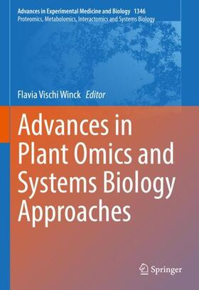 Vischi Winck | Advances in Plant Omics and Systems Biology Approaches | Buch | 978-3-030-80351-3 | sack.de