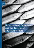 Geetha |  Bhimrao Ramji Ambedkar and the Question of Socialism in India | Buch |  Sack Fachmedien