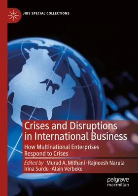 Mithani / Verbeke / Narula |  Crises and Disruptions in International Business | Buch |  Sack Fachmedien