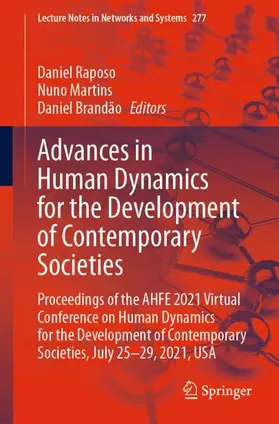 Raposo / Brandão / Martins |  Advances in Human Dynamics for the Development of Contemporary Societies | Buch |  Sack Fachmedien