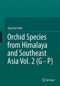 Teoh |  Orchid Species from Himalaya and Southeast Asia Vol. 2 (G - P) | Buch |  Sack Fachmedien