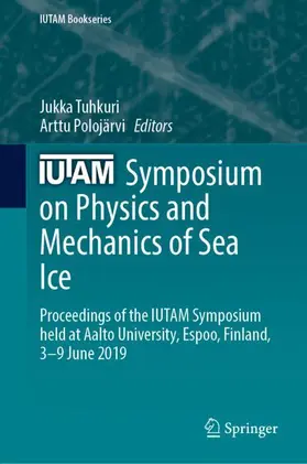 Polojärvi / Tuhkuri |  IUTAM Symposium on Physics and Mechanics of Sea Ice | Buch |  Sack Fachmedien