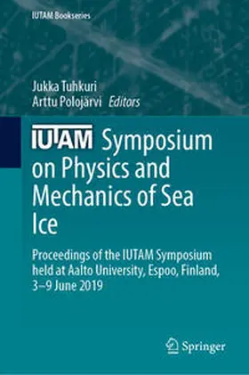 Tuhkuri / Polojärvi |  IUTAM Symposium on Physics and Mechanics of Sea Ice | eBook | Sack Fachmedien