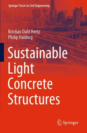 Halding / Hertz |  Sustainable Light Concrete Structures | Buch |  Sack Fachmedien