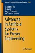 Hu / He / Wang |  Advances in Artificial Systems for Power Engineering | Buch |  Sack Fachmedien