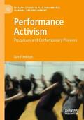 Friedman |  Performance Activism | Buch |  Sack Fachmedien