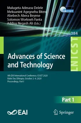 Delele / Bitew / Beyene | Advances of Science and Technology | Buch | 978-3-030-80620-0 | www.sack.de