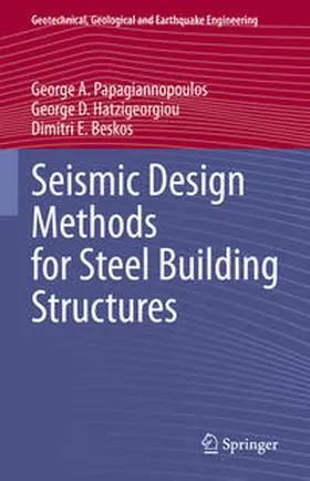 Papagiannopoulos / Hatzigeorgiou / Beskos | Seismic Design Methods for Steel Building Structures | E-Book | sack.de