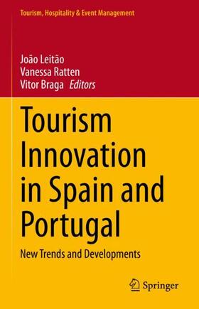 Leitão / Braga / Ratten | Tourism Innovation in Spain and Portugal | Buch | 978-3-030-80732-0 | sack.de