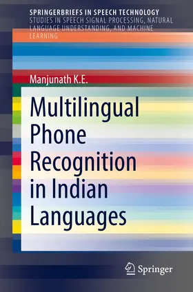 Manjunath | Multilingual Phone Recognition in Indian Languages | E-Book | sack.de