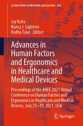 Kalra / Lightner / Taiar | Advances in Human Factors and Ergonomics in Healthcare and Medical Devices | E-Book | sack.de