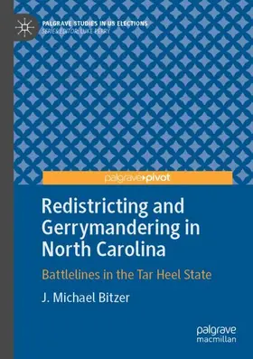 Bitzer |  Redistricting and Gerrymandering in North Carolina | Buch |  Sack Fachmedien