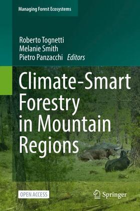 Tognetti / Panzacchi / Smith | Climate-Smart Forestry in Mountain Regions | Buch | 978-3-030-80766-5 | sack.de