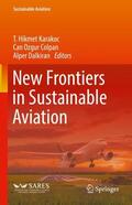 Karakoc / Dalkiran / Colpan |  New Frontiers in Sustainable Aviation | Buch |  Sack Fachmedien