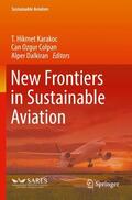 Karakoc / Dalkiran / Colpan |  New Frontiers in Sustainable Aviation | Buch |  Sack Fachmedien