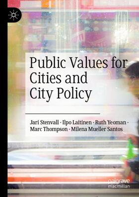 Stenvall / Laitinen / Mueller Santos | Public Values for Cities and City Policy | Buch | 978-3-030-80801-3 | sack.de