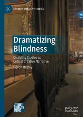 Healey |  Dramatizing Blindness | eBook | Sack Fachmedien