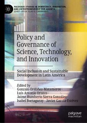 Ordóñez-Matamoros / Orozco / García-Estévez |  Policy and Governance of Science, Technology, and Innovation | Buch |  Sack Fachmedien