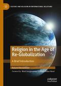 Benedikter |  Religion in the Age of Re-Globalization | Buch |  Sack Fachmedien