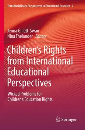 Thelander / Gillett-Swan |  Children's Rights from International Educational Perspectives | Buch |  Sack Fachmedien