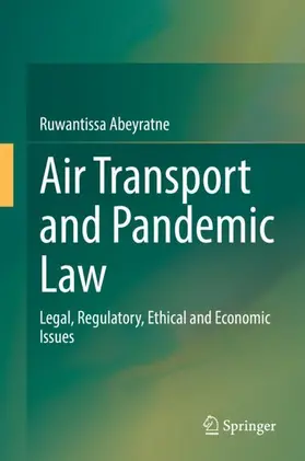 Abeyratne |  Air Transport and Pandemic Law | Buch |  Sack Fachmedien