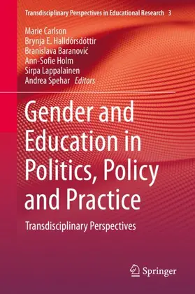 Carlson / Halldórsdóttir / Spehar |  Gender and Education in Politics, Policy and Practice | Buch |  Sack Fachmedien