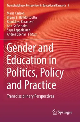 Carlson / Halldórsdóttir / Spehar |  Gender and Education in Politics, Policy and Practice | Buch |  Sack Fachmedien